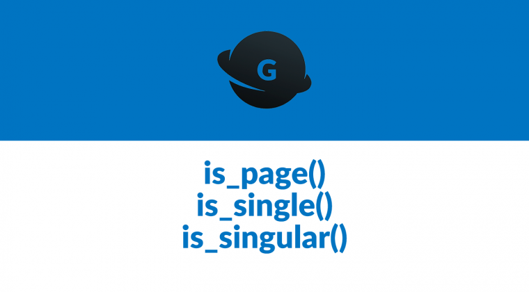 is_page is_single is_singular